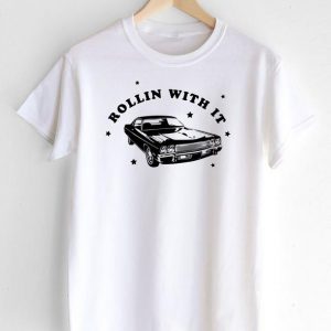 Rollin With It T Shirt