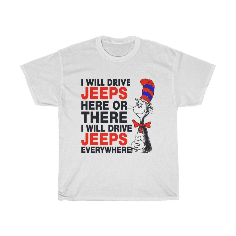 I Will Drive Jeep T Shirt