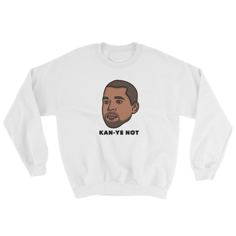 Kanye Not Kanye West Sweatshirt