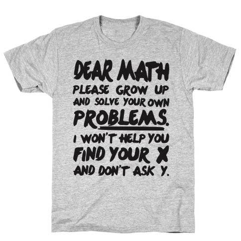 Dear Math T-Shirt
