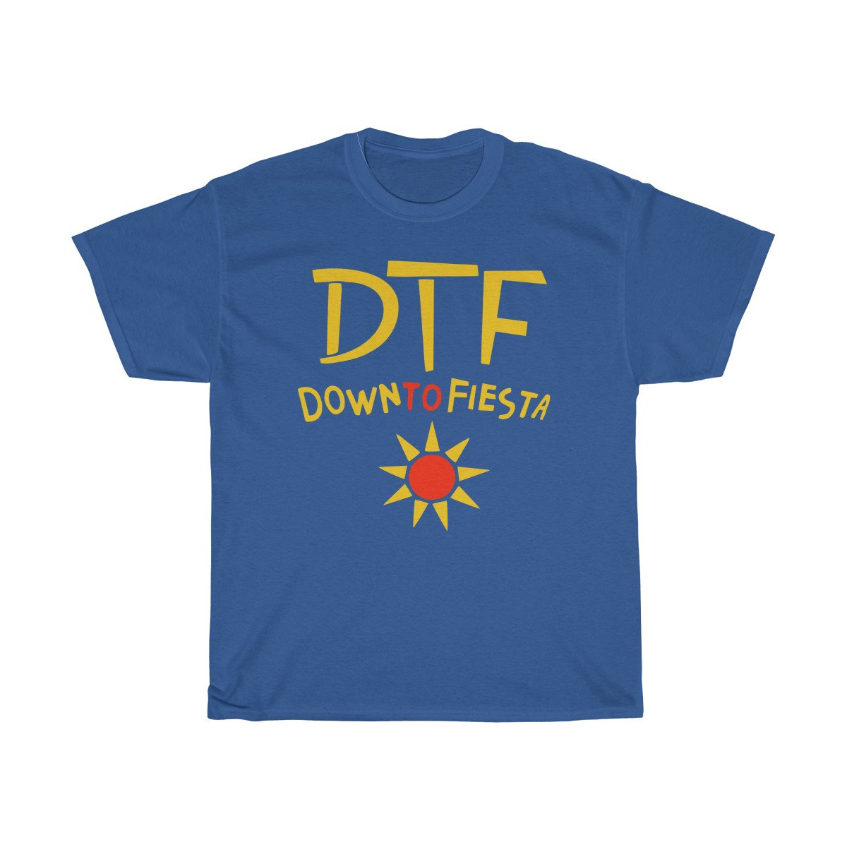 DTF Down to Fiesta Tshirt