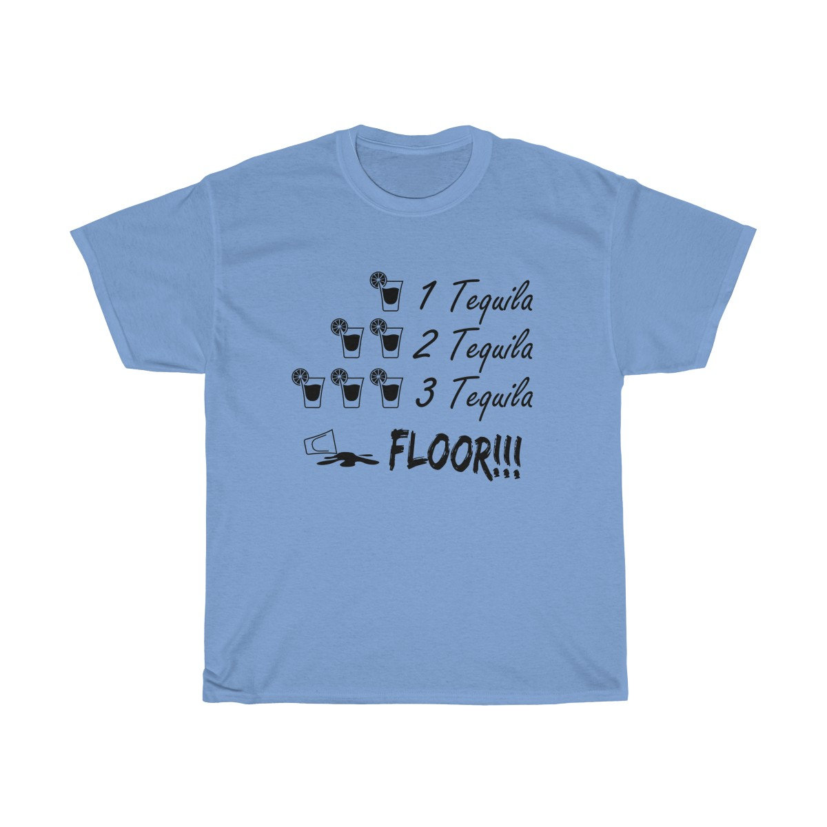 One Tequila Two Tequila Three Tequila Floor T-Shirt