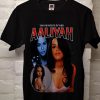 The Princess of R&B Aaliyah T Shirt