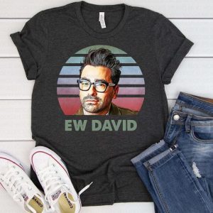 Ew David TShirt