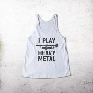 I Play Heavy Metal Tanktop