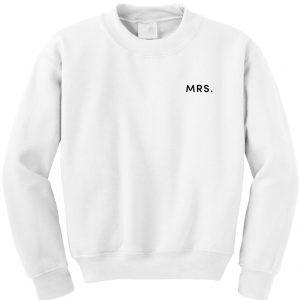 MRS. Just Married Sweatshirt