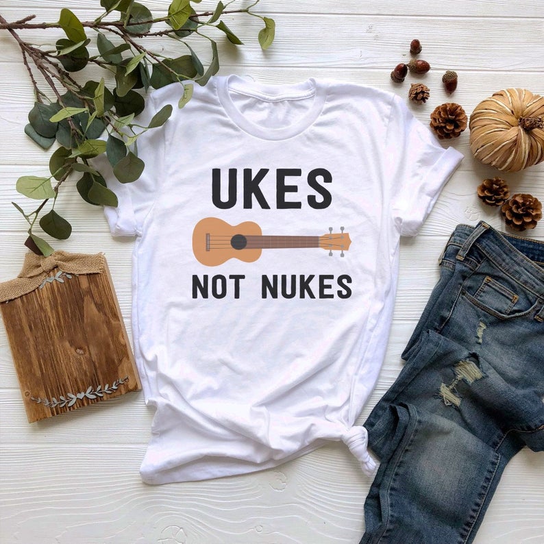 Ukes Not Nukes T Shirt