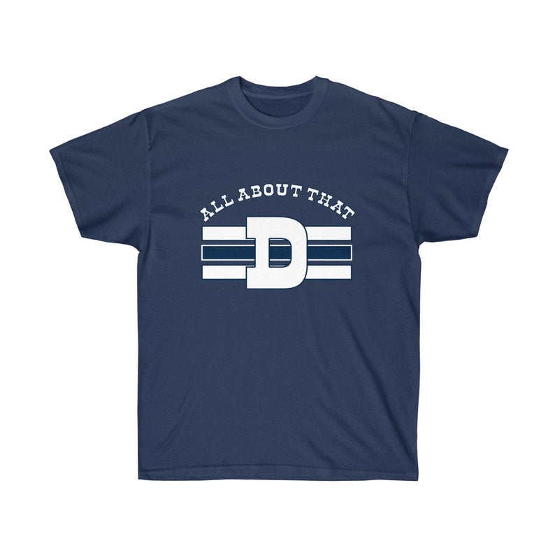 All About That D Dallas Football Cowboys Tshirt