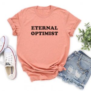 Eternal Optimist T Shirt