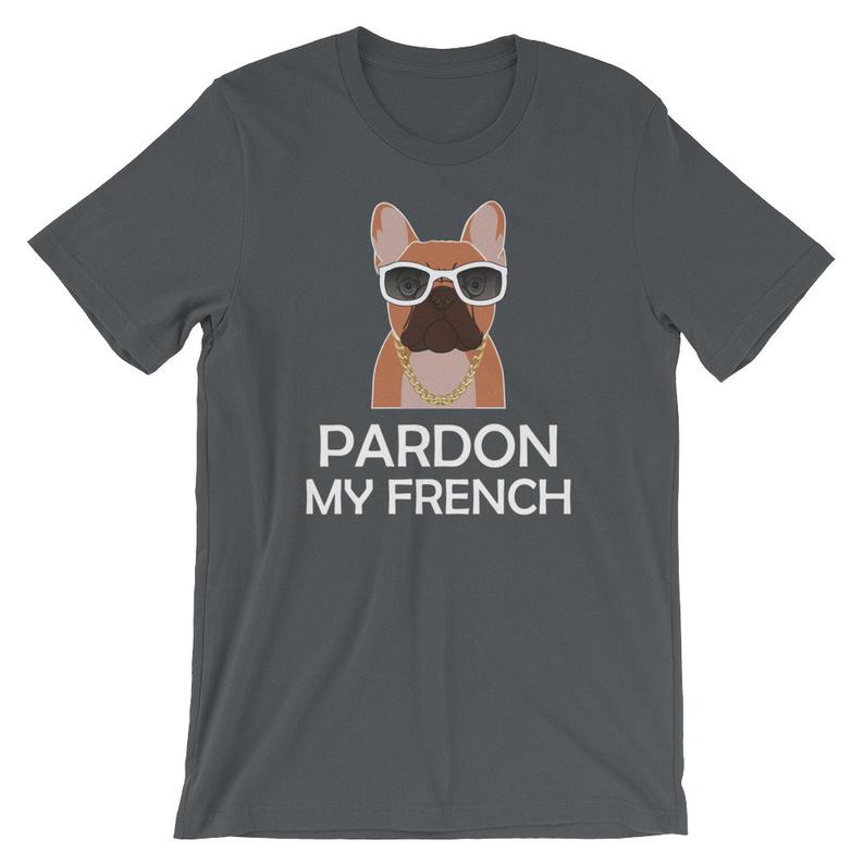 French Bulldog Shirt Pardon My French Dog T Shirt