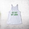 Get Off My Lawn Tanktop