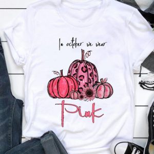 In october we wear pink pumpkin flower breast cancer warrior awareness halloween Tshirt