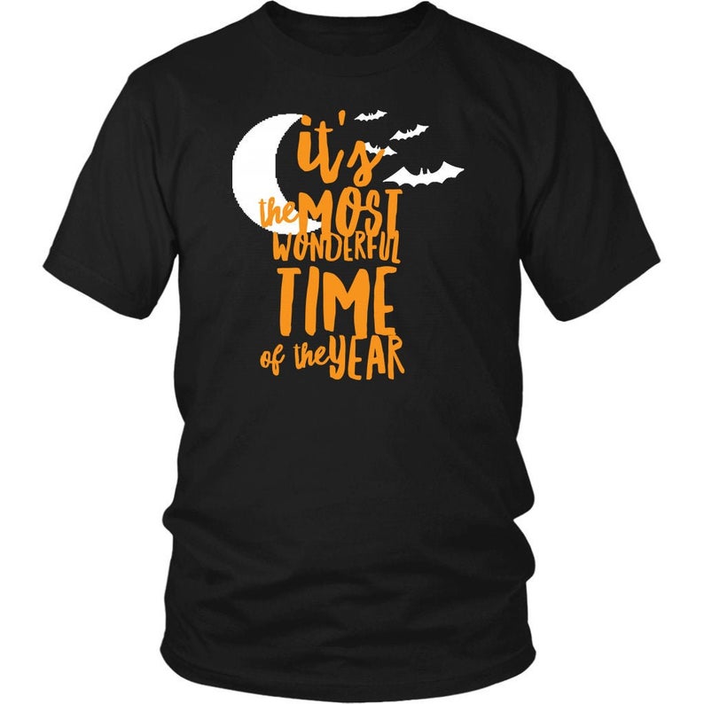It's The Most Wonderful TIme of the Year Halloween T Shirt