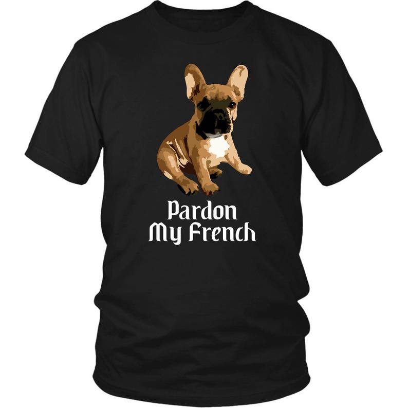 Pardon My French Bulldog TShirt