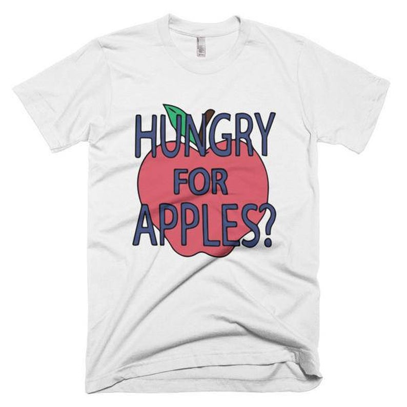 Hungry For Apples T Shirt