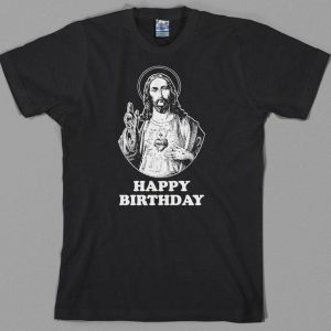 Jesus Happy Birthday Christmas T Shirt