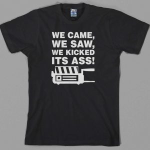 We Came, We Saw, We Kicked Its Ass Ghostbusters T Shirt
