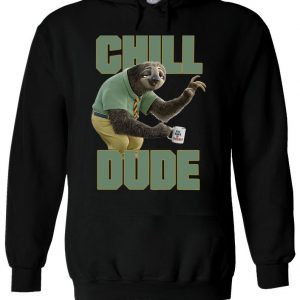 Chill Dude Funny Zootopia Flash Slot Hoodie