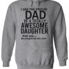 I'm A Proud Dad Of A Totally Awesome Daughter Hoodie
