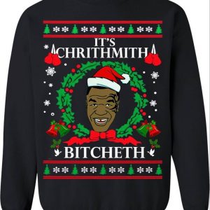 Merry Chrithmith Bitcheth Mike Tyson Ugly Christmas Sweatshirt