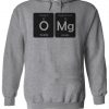 OMG Oxygen Magnesium Periodic Table Funny Hoodie