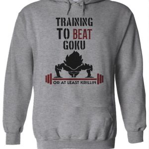 Training To Beat Goku At Least Krillin Hoodie