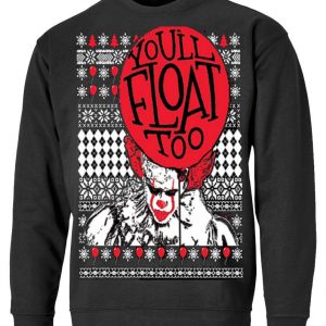 You'll Float Too Clown Ugly Christmas Crewneck Graphic Sweatshirt