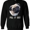 Let's Pug It Out Glasses Cute Dog Hoodie