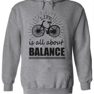 Life Is All About Balance Hoodie