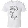 Calvin And Hobbes Leave Math To The Machines And Go Play Outside Funny T Shirt