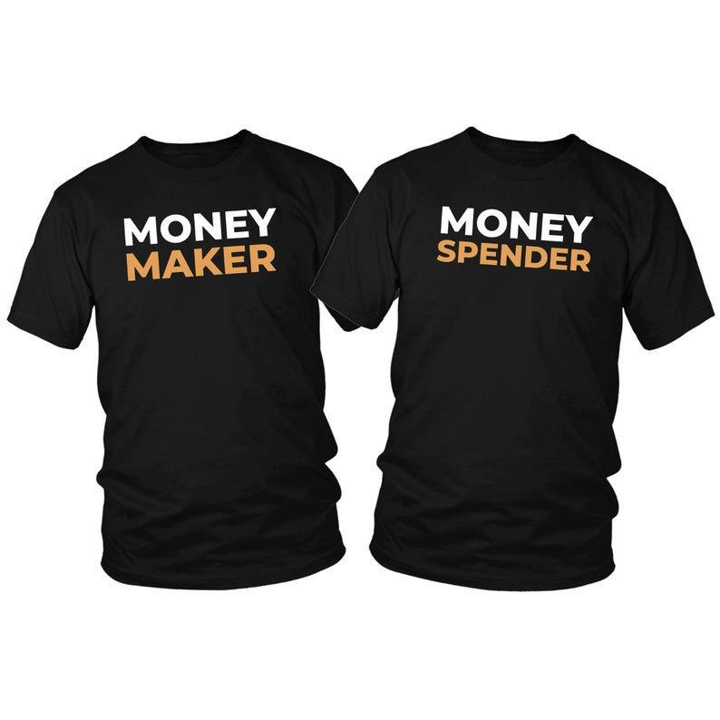 Money Maker Money Spender Valentines Day T shirt Couple