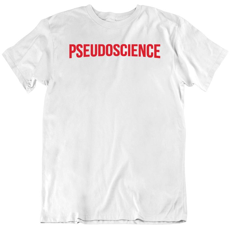 Pseudoscience Netflix Inspired T Shirt