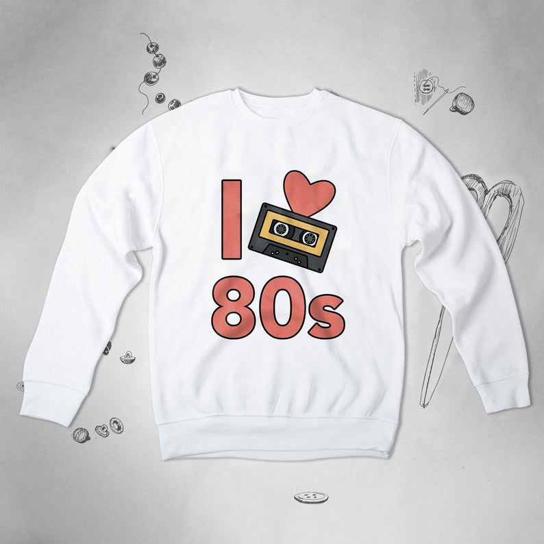 I Love cassette 80s sweatshirt