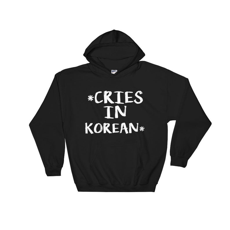 Cries In Korean Hoodie