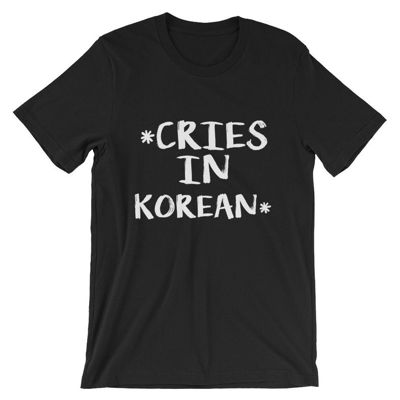 Cries in Korean Short-Sleeve T-Shirt