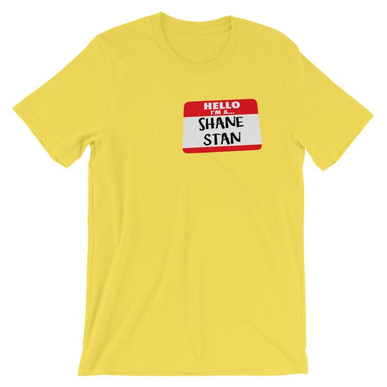 Hello, I'm A Shane Stan Short-Sleeve Unisex T Shirt