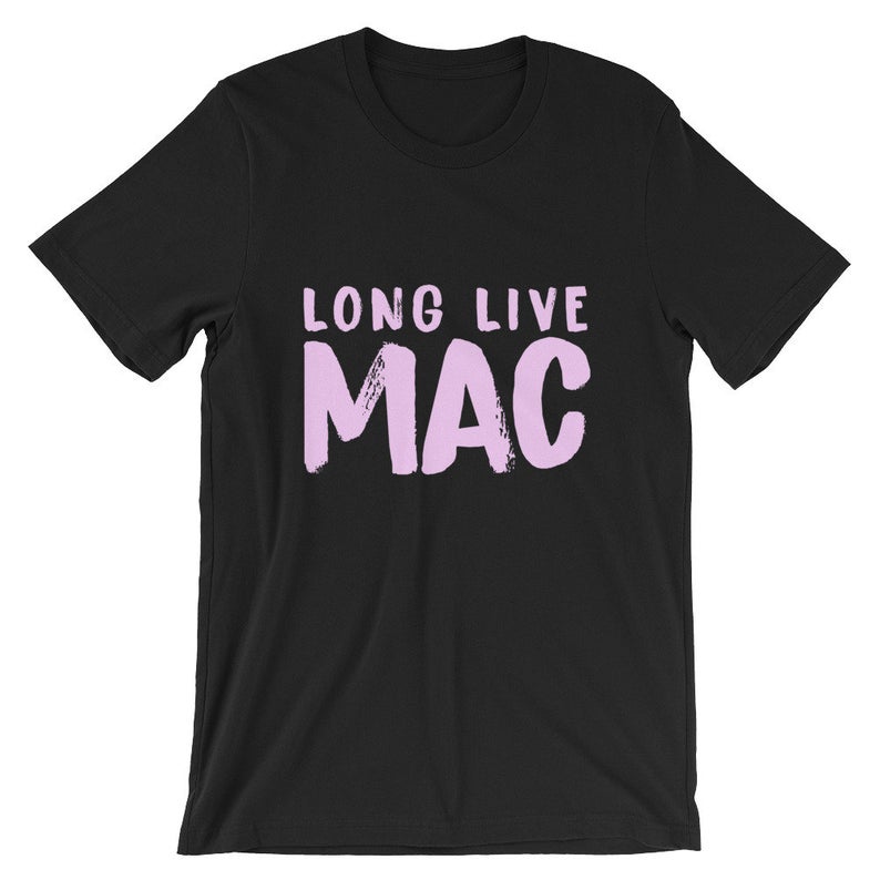 Long Live Mac Short-Sleeve UNISEX T Shirt