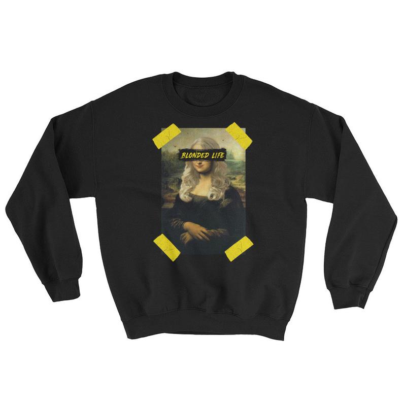 Monalisa Blonded Life Unisex Sweatshirt