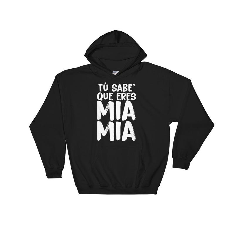 Tu Sabe Que Eres MIA MIA UNISEX Hoodie