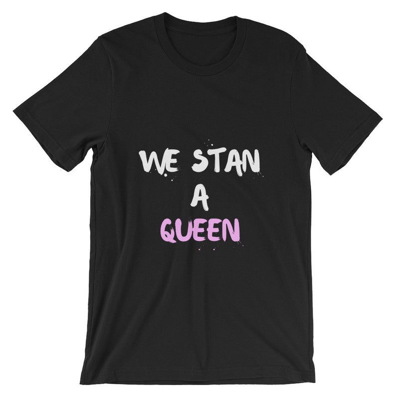 We Stan A Queen Short-Sleeve T Shirt