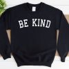 Be Kind Crewneck Sweatshirt