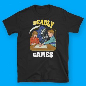 Deadly Games Unisex T-Shirt