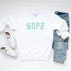 Hope Sweatshirt