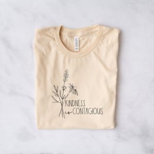 Kindness is Contagious T-Shirt