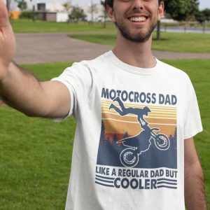 Motocross Dad Like A Regular Dad But Cooler T Shirt