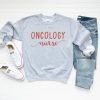 Oncology Nurse Crewneck Sweatshirt