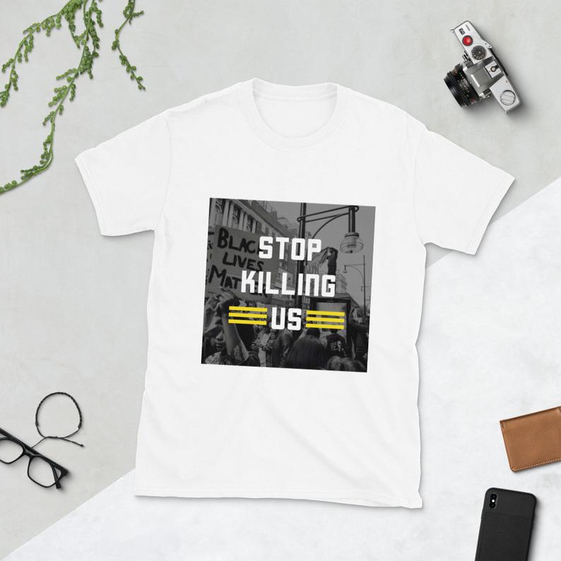 Short-Sleeve Stop Killing Us Unisex T-Shirt