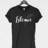 Bloom t-shirt