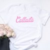 Callaita T Shirt