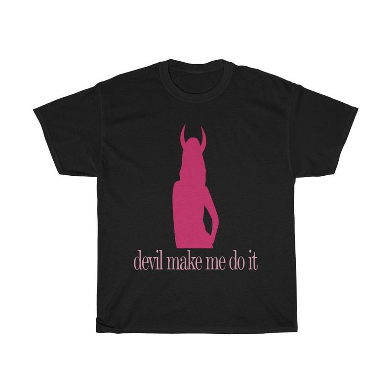 Devil make me do it Unisex T-Shirt